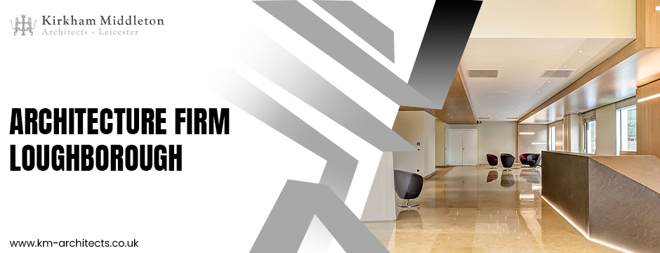 Architecture Firm Loughborough