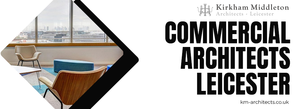 Commercial architects leicester