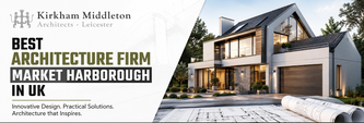 Best Architecture Firm Market Harborough UK